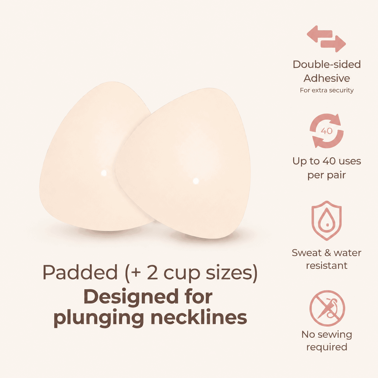 Padded lift inserts features, water resistant and designed for plunging necklines